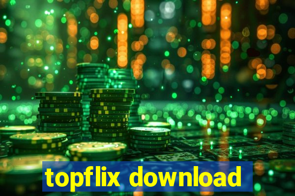 topflix download